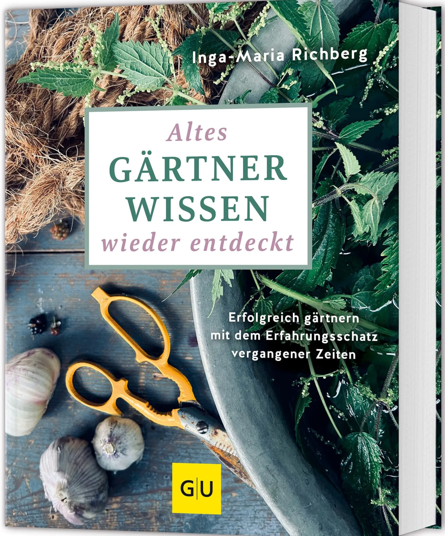 Gräfe und Unzer Verlag Altes Gärtnerwissen wieder entdeckt Online