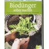 Löwenzahn Verlag Biodünger selber machen Sale