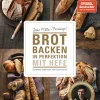Random House Brot backen in Perfektion mit Hefe New