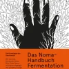 Verlag Antje Kunstmann Das Noma-Handbuch Fermentation Discount