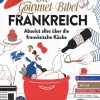 Christian Die Gourmet-Bibel Frankreich Best