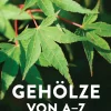 Ulmer Verlag Gehölze von A-Z Online