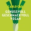 AT Verlag Genussvoll. Geschmackvoll. Vegan. Clearance