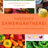 Löwenzahn Verlag Handbuch Samengärtnerei Online