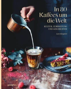 Die Gestalten Verlag In 80 Kaffees um die Welt