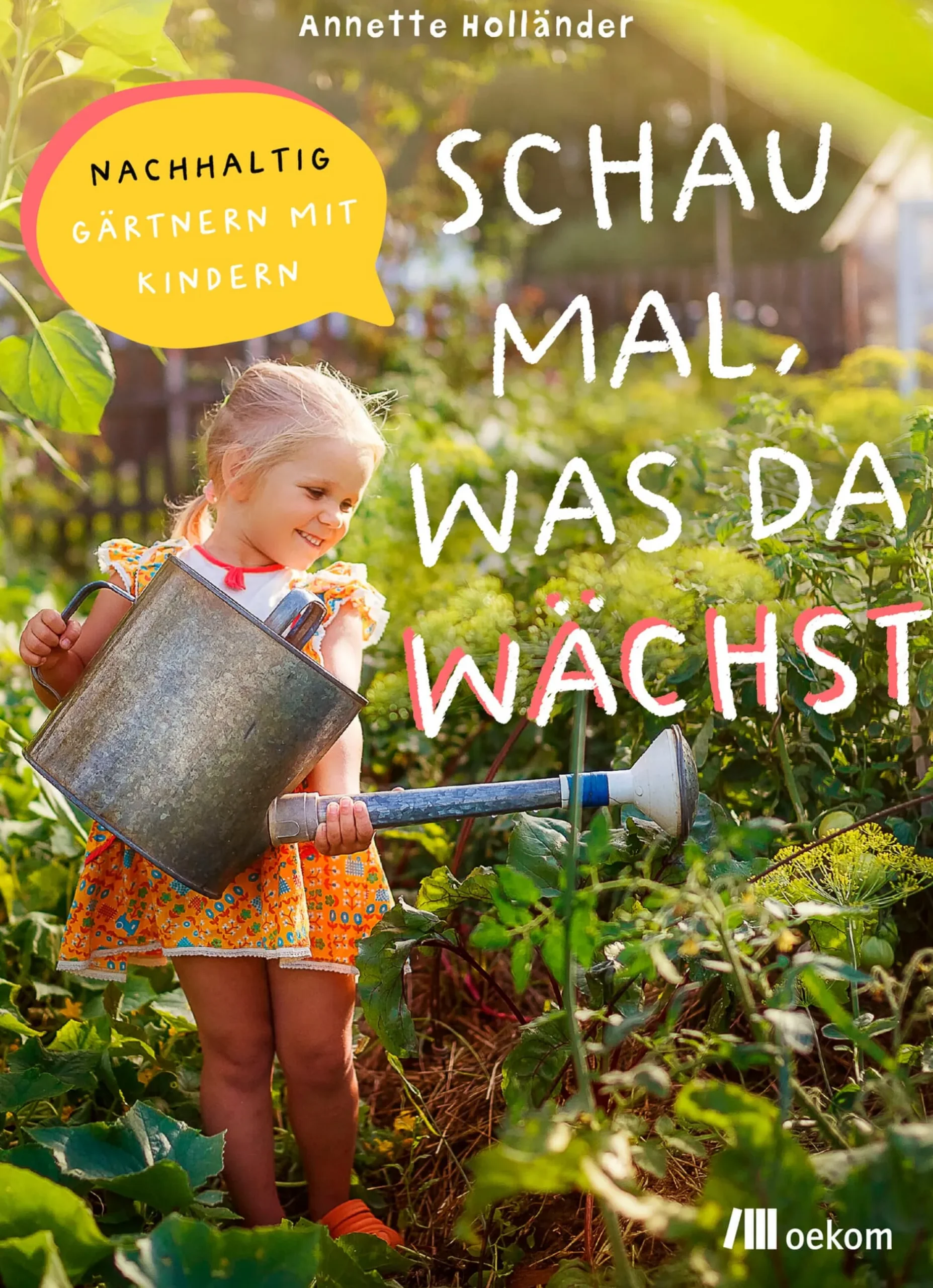 Oekom Verlag Schau mal, was da wächst Outlet