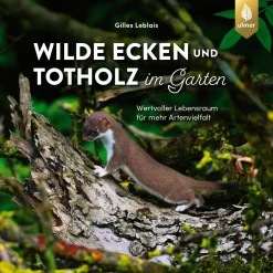 Ulmer Verlag Wilde Ecken und Totholz im Garten Best